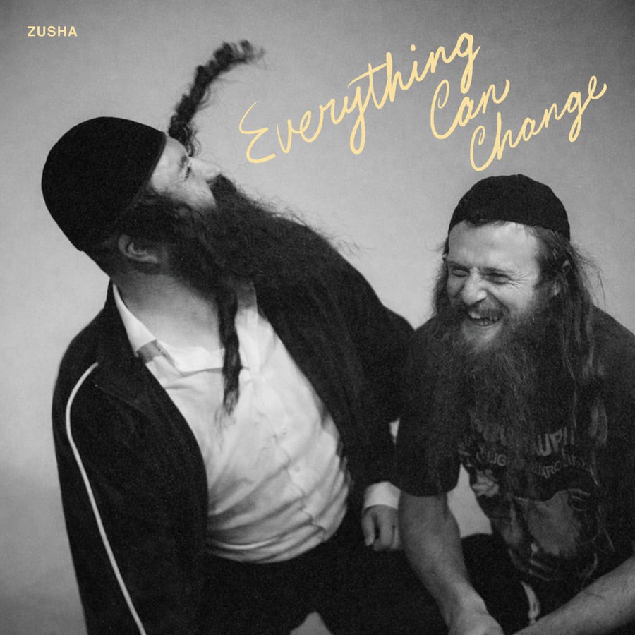 זושא - Everything Can Change .jpg